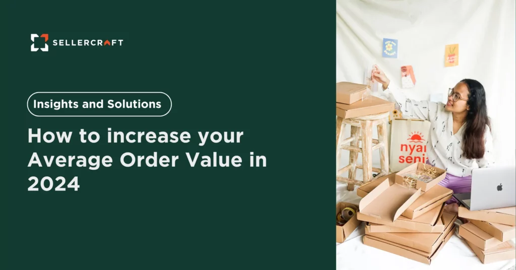 How To Increase Your Average Order Value In 2024