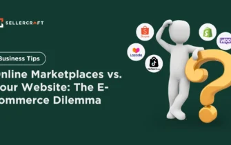 Online Marketplaces Vs. Your Website The E Commerce Dilemma