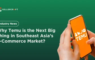 Why Temu Is The Next Big Thing In Southeast Asias E Commerce Market